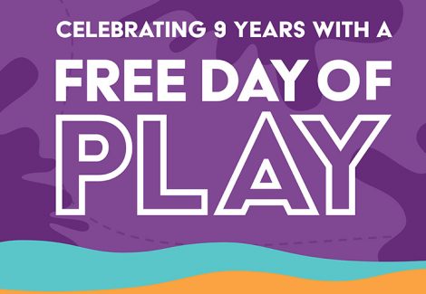 Free Day of Play – Museum’s 9th Year Celebration
