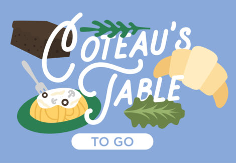 Coteau’s Table To Go!