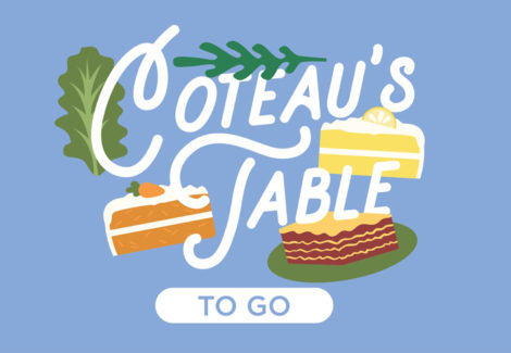 Coteau’s Table To Go!