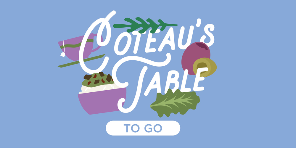Coteau’s Table To Go!