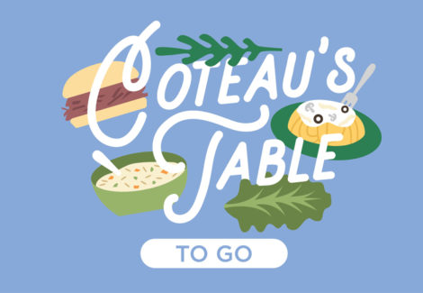 Coteau’s Table To Go!