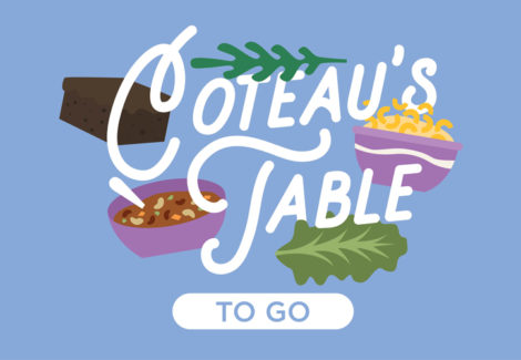 Coteau’s Table To Go!