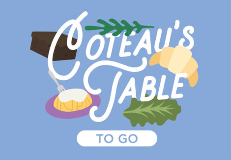 Coteau’s Table To Go!