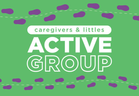 Caregiver & Littles Active Group