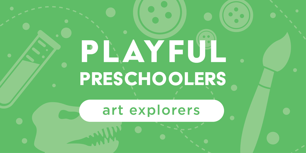 playful preschoolers: art explorers