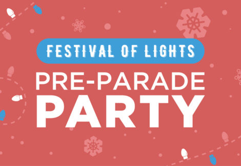Festival of Lights Pre-Parade Party