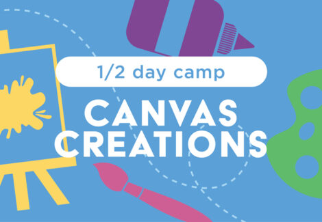 Canvas Creations 1/2 Day Camp