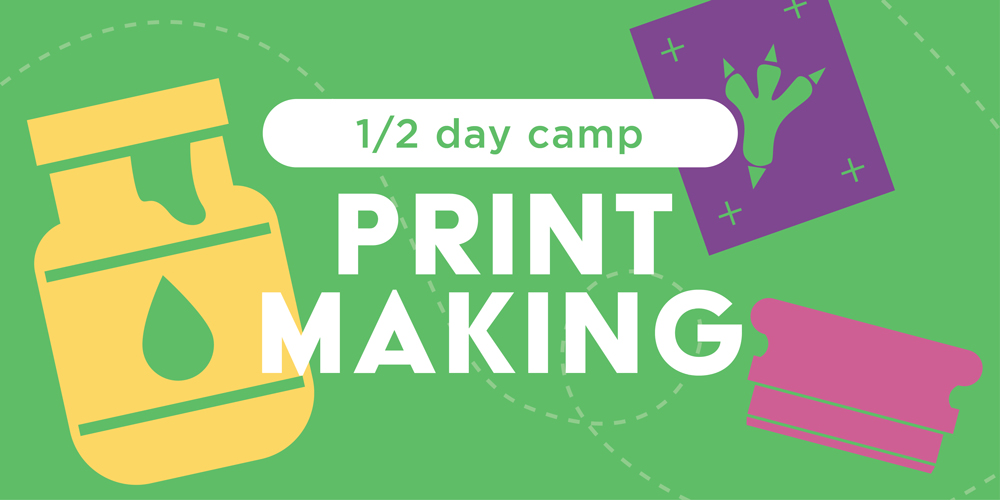 Print Making 1/2 Day Camp