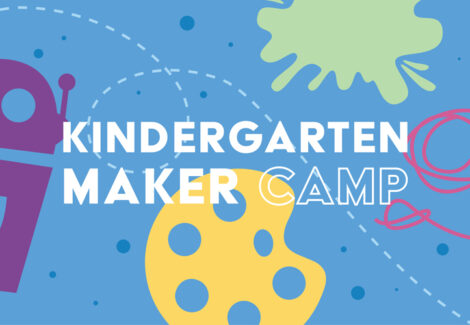 Kindergarten Maker Camp