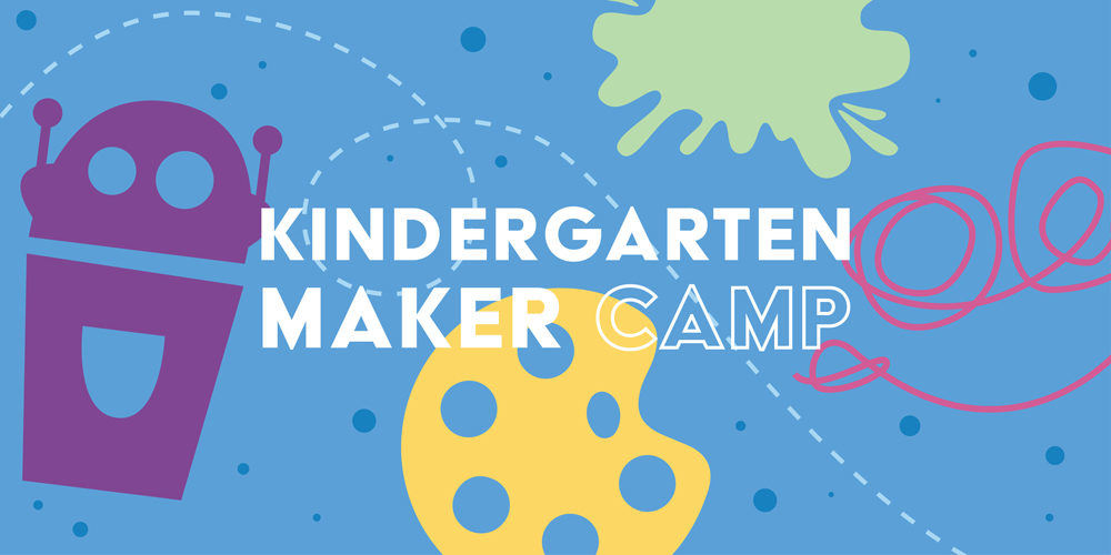 Kindergarten Maker Camp