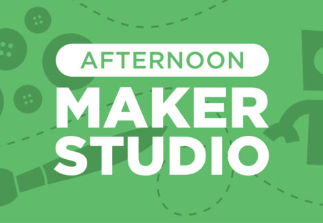 Afternoon Maker Studio