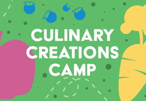 Culinary Creations Camp – SOLD OUT