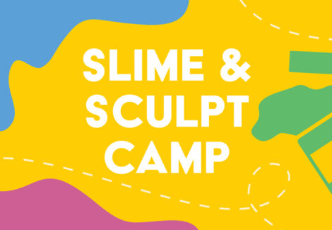 Slime & Sculpt Camp