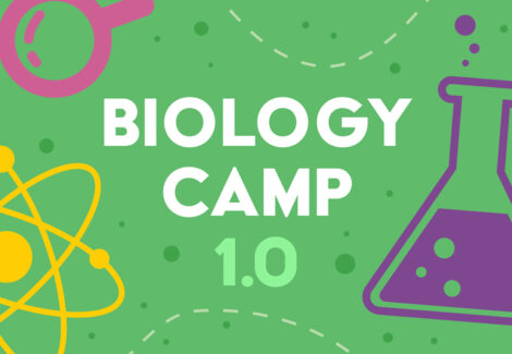 Biology 1.0 Camp