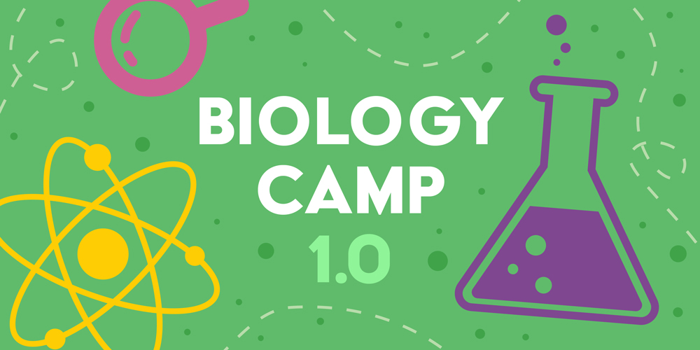 Biology 1.0 Camp