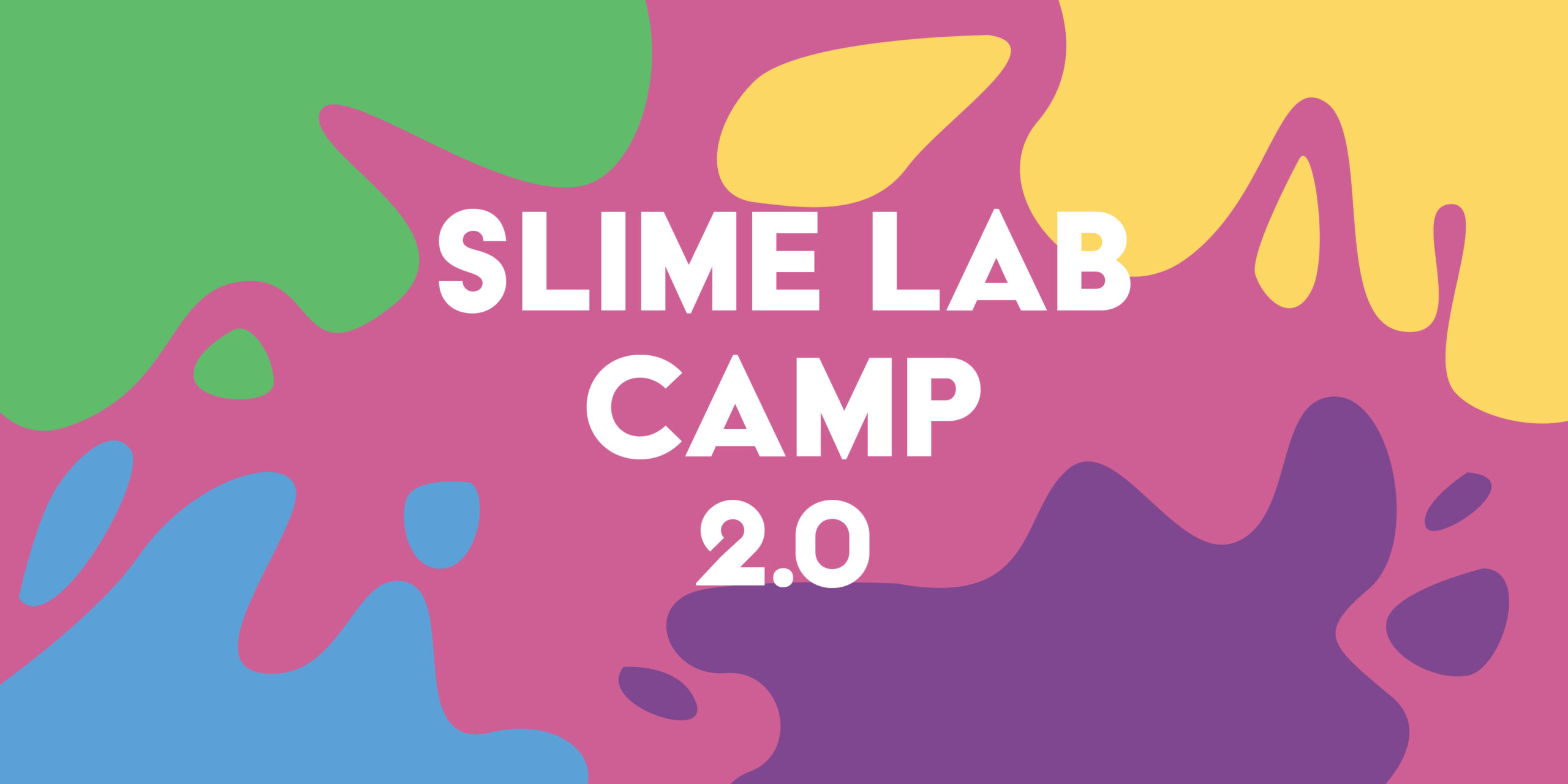 Slime camp graphic