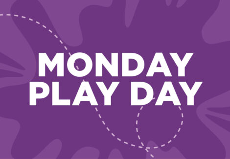Monday Play Day